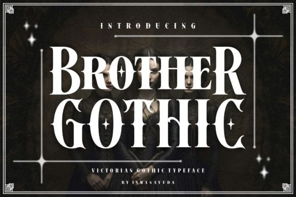 Brother Gothic: Unleashing Victorian Elegance with a Modern Edge