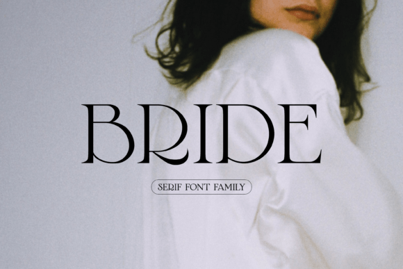 Timeless Typography: The Bride Font for Modern Design
