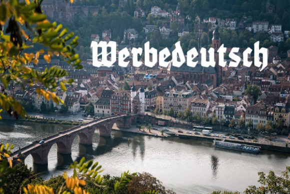 Werbedeutsch: The Blackletter Font That Commands Attention